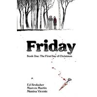 FRIDAY TP BOOK 01 FIRST DAY OF CHRISTMAS (MR)